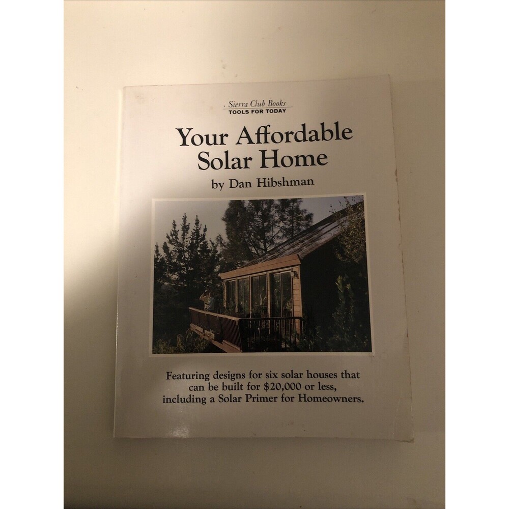 YOUR AFFORDABLE SOLAR HOME By Dan Hibshman Paperback‎ Vintage 1983